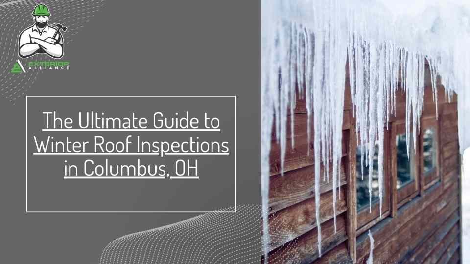 The image showcases a guide for winter roof inspections in Columbus, OH, alongside a visual of a roof edge with icicles.